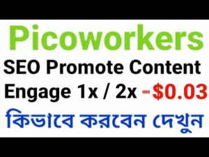 SEO + Promote Content + Engage 1x Jobs In Picoworkers | How To do Marketing test visit |
