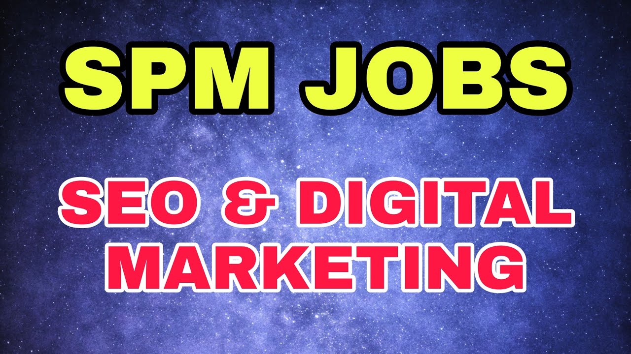 SPM JOBS -SEO & Digital Marketing