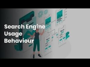 Search Engine Usage Behaviour