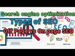 Search engine optimization| Types of SEO| Off page Vs On page SEO
