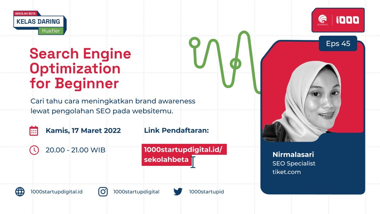 #SekolahBeta Kelas Daring - Hustler: Search Engine Optimization for Beginner