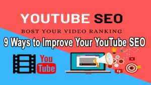 YouTube SEO How to Rank YouTube Channel SEO in 2022 | 9 Ways to Improve Your YouTube SEO