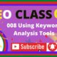 008 Using Keyword Analysis Tools SEO Search Engine Optimization Class [A to Z]