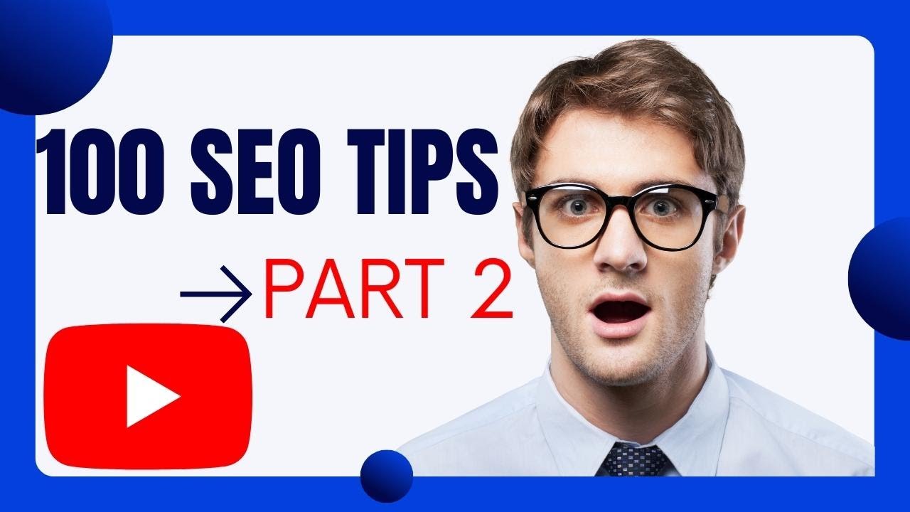100 seo tips, What is Seo marketing ,  For beginners, here are higher rankings on Google. Part  2
