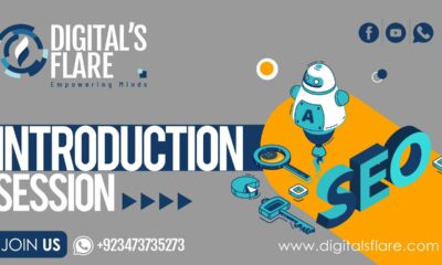 Digitals Flare: Introduction Session of Search Engine Optimization By *Humayoun Shahab*