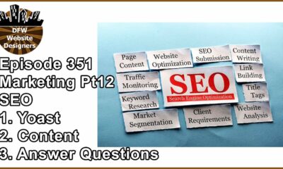 3:3:3 Episode 351 Marketing Pt12 SEO: Yoast Keywords, Content, Answer Google's Questions