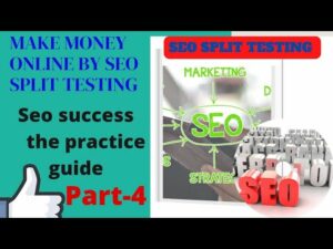 A new way to make money online by SEO Split Testing | the practical guide| Part -4
