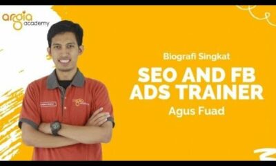 Agus Fuad | Trainer SEO dan FB Ads Argia Academy | Digital Marketing