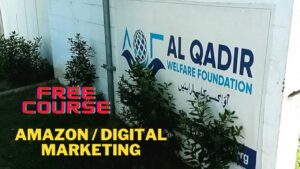 Al Qadir Welfare Foundation | Free Amazon And Digital Marketing Training Course | E-Commerce