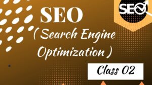 Before Start SEO : Learn Basic Fundamental of Search Engine Optimization - SEO Complete Course