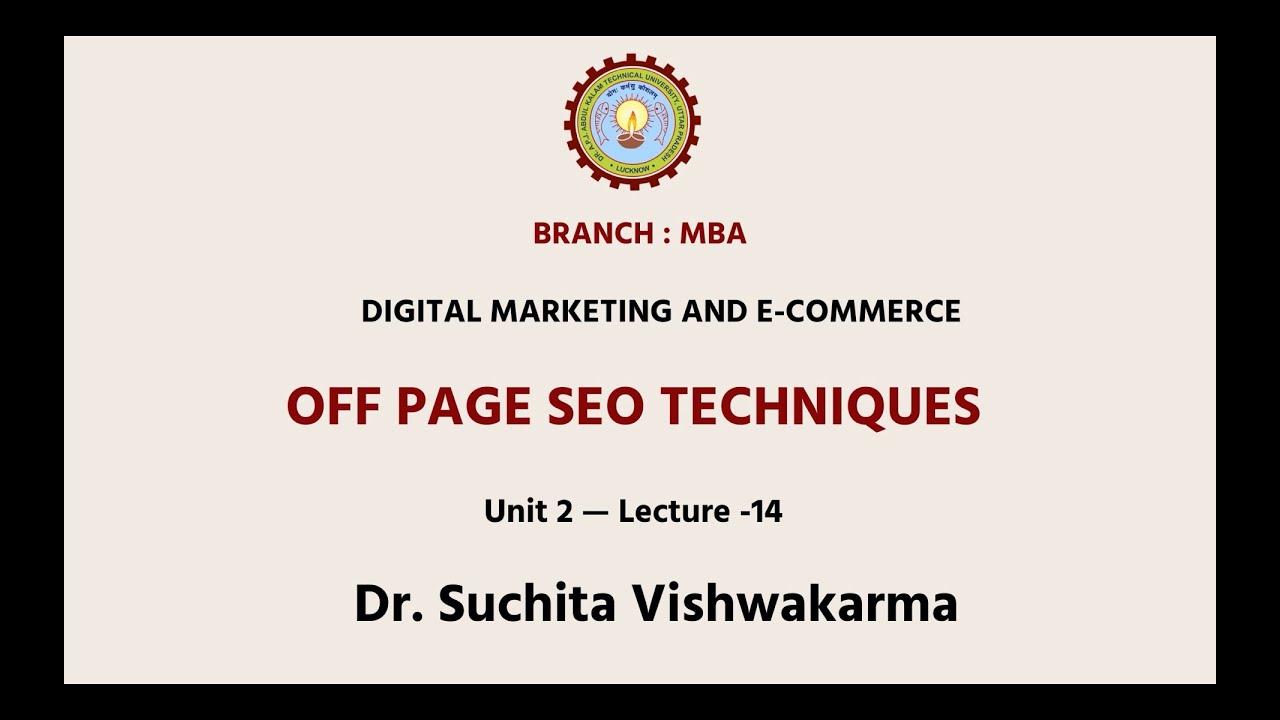 Digital Marketing And E-Commerce | Off Page SEO Techniques | AKTU Digital Education