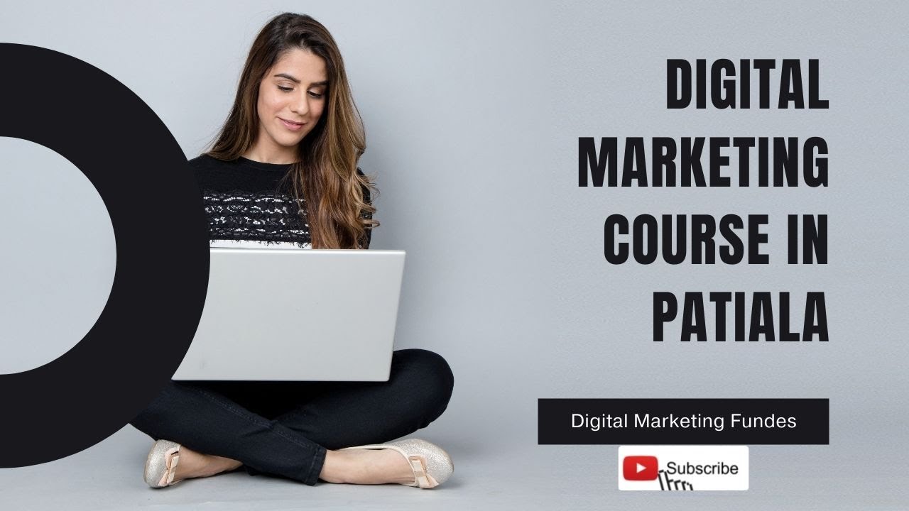 Digital Marketing Fundes | Digital Marketing Course in Patiala | #digitalmarketingcourse #SEO #PPC