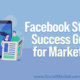Facebook Stories Success Guide for Marketers
