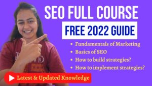 Full SEO Course & Tutorial in Hindi | 2022 Updated Search Engine Optimization | Beginners to Advance