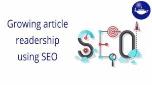 Grow your article readership with SEO