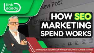 How SEO Marketing Spend Works