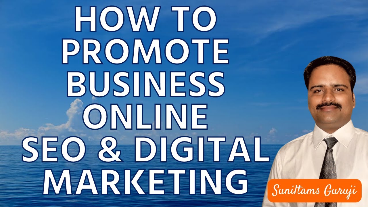 How to promote business online SEO & Digital Marketing Agency India