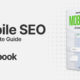 Mobile SEO: A Complete Guide [Ebook]