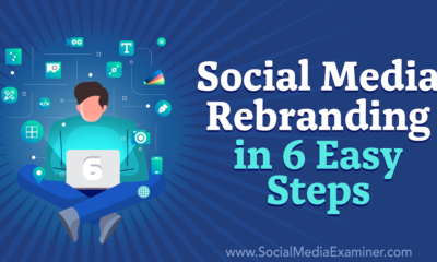 Social Media Rebranding in 6 Easy Steps