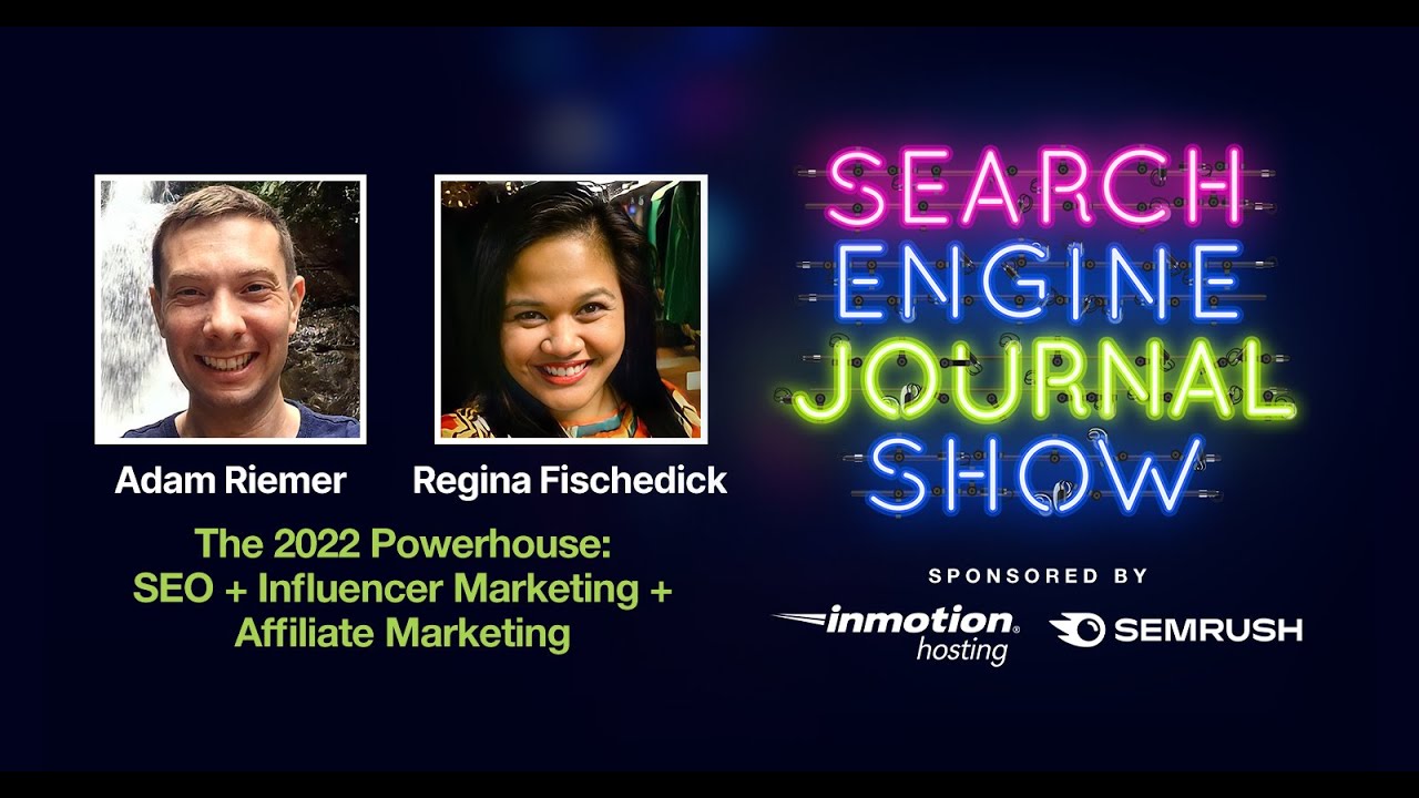 The 2022 Powerhouse  SEO + Influencer Marketing + Affiliate Marketing