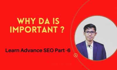 The Importance of Domain Authority - Why Da is Important | Learn Advance SEO Part-7 | Shakil Digita