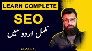 What is SEO? A Complete Guide in Urdu/Hindi - Class #1