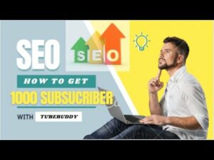 tubebuddy search engine optimization Tutorial | YouTube SEO tool get 1000 subsucriber in two weeks