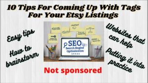 10 Tips For Coming Up With Etsy Tags / Etsy SEO / Search Engine Optimization / Starting an Etsy Shop