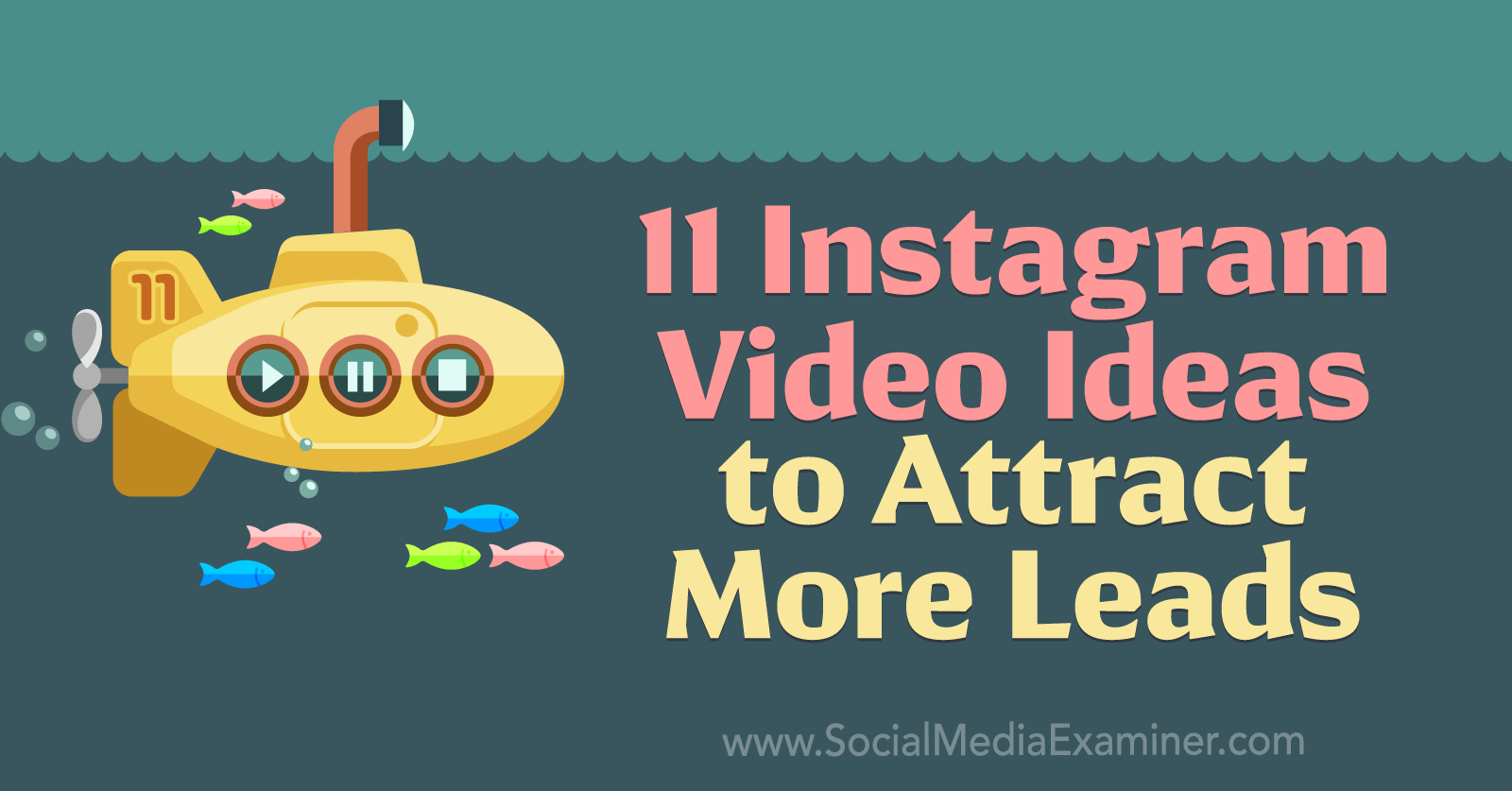 11 Instagram Video Ideas to Attract More Leads