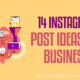 14 Instagram Post Ideas for Business