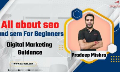 All about seo and sem For Beginners. /Digital Marketing Guidance/ Safalta skills