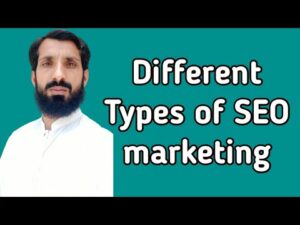 Different Types of Search engine optimization Marketing ||  Learn from Ahmad Yaseen