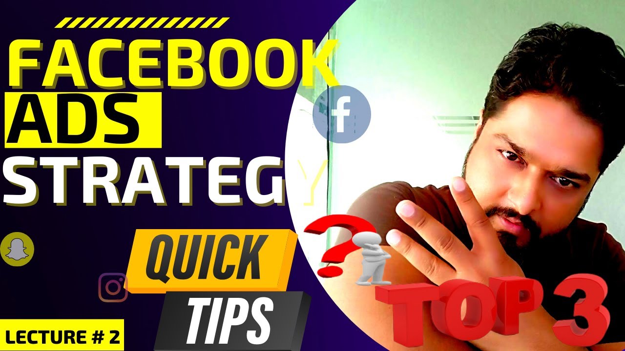 Facebook Ads 3 Tips | Facebook Ads Strategy | Digital Marketing Lecture # 2