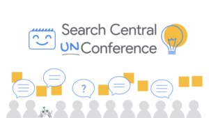 Google Search Central Unconference 2022: Quick Recap