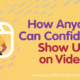 How Anyone Can Confidently Show Up on Video