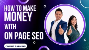 How to Earn from ON PAGE SEO | Search Engine Optimization