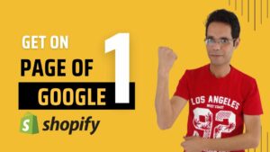 How to Get Shopify Store on First Page of Google : SEO Optimization for beginner