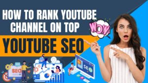 How to Rank YouTube Channel on Top | Youtube SEO | Youtube SEO Tutorial |  Video Marketing