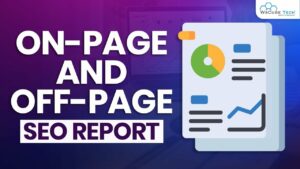 On-Page and Off-Page SEO Report Kaise Banaye - SEO Tutorials