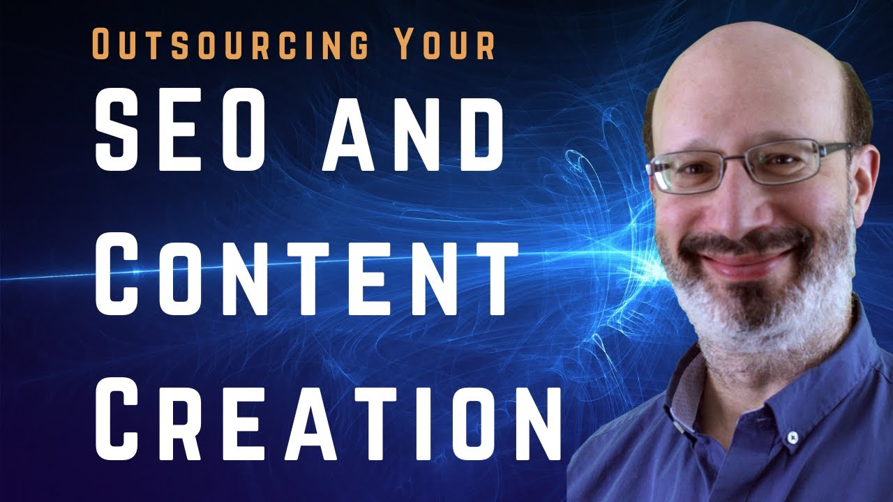 Outsourcing Your Search Engine Optimization & Content Creation