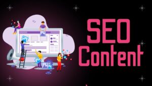 SEO Content ( All About Content Writing) | How You Can Write Search Engine and User Friendly Content