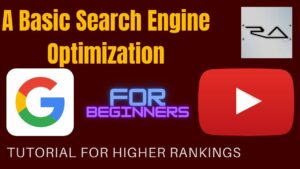 SEO For Beginners: A Basic Search Engine Optimization Tutorial for Higher Rankings