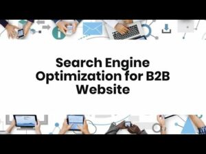 Search Engine Optimization for B2B Website