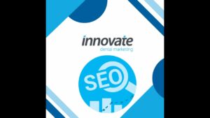 Search Engine Optimization from Innovate Dental Marketing