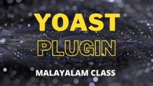 Search Engine Optimization with Yoast Plugin in Wordpress - Malayalam - Part 2