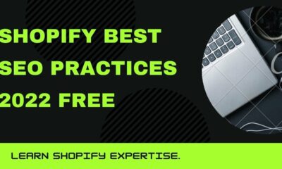 Shopify Store SEO Search engine optimization Best and Easiest Practices for 2022 worldwide.