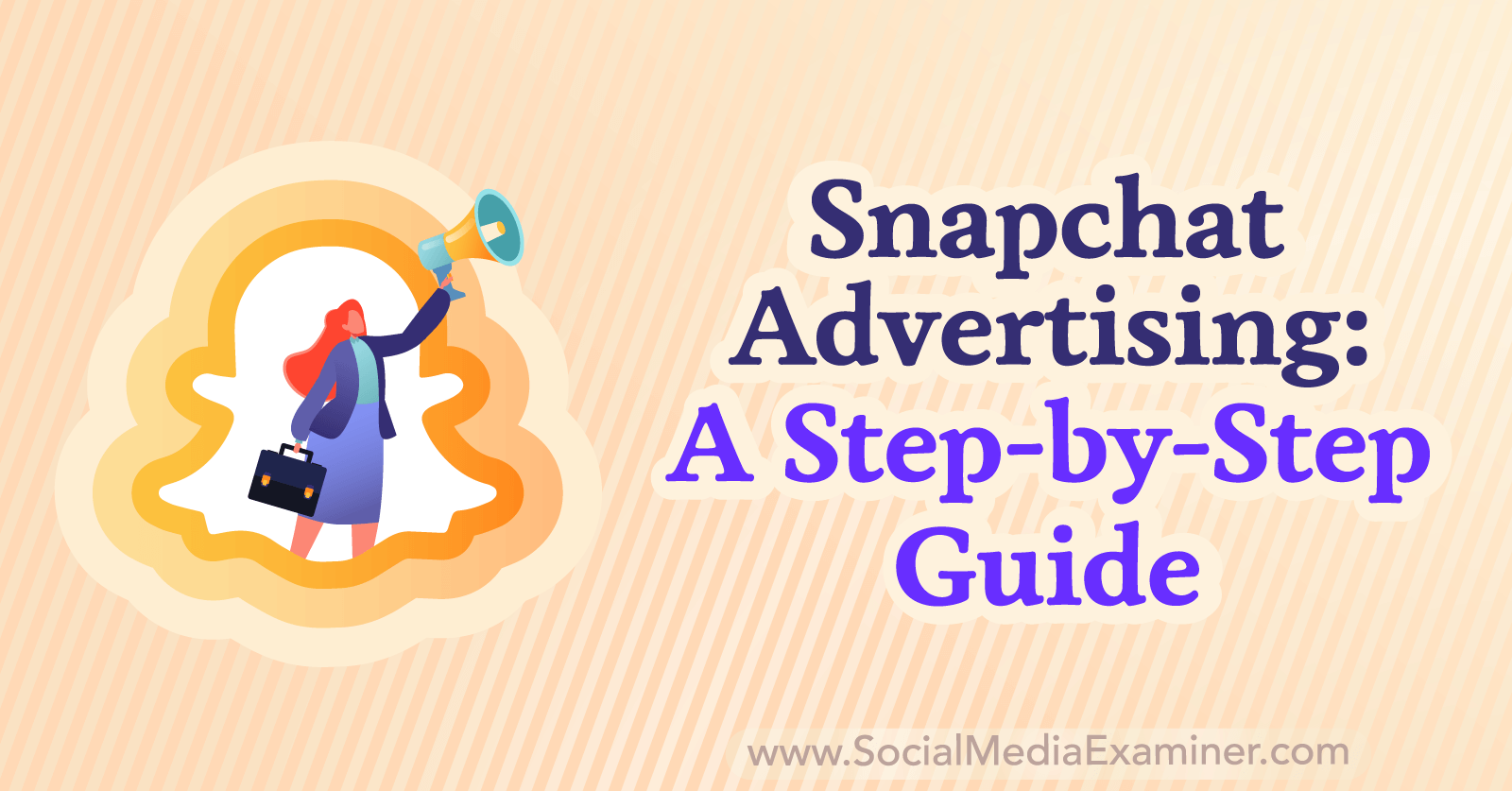 Snapchat Advertising: A Step-by-Step Guide