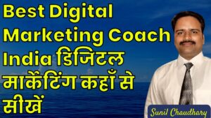 The Best Digital Marketing Coach India's Leading Digital Coach Learn SEO or Affiliate Marketing