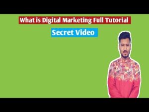 What is Digital Marketing Full Tutorial