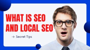 What is SEO and local Search Engine Optimization? SEO Free Course | Lecture 1